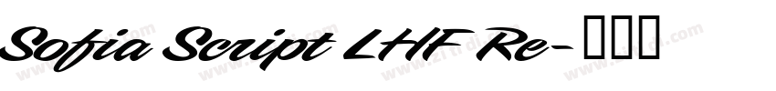 Sofia Script LHF Re字体转换